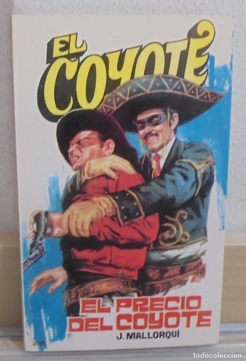 Libros de segunda mano: El Coyote - El precio del Coyote. J. Mallorqui