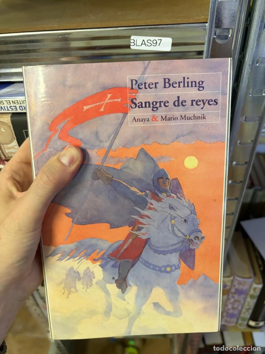 Libros de segunda mano: BLAS97 &mdash; Sangre de reyes &mdash; Peter Berling &mdash; Anaya & Mario Muchnik.