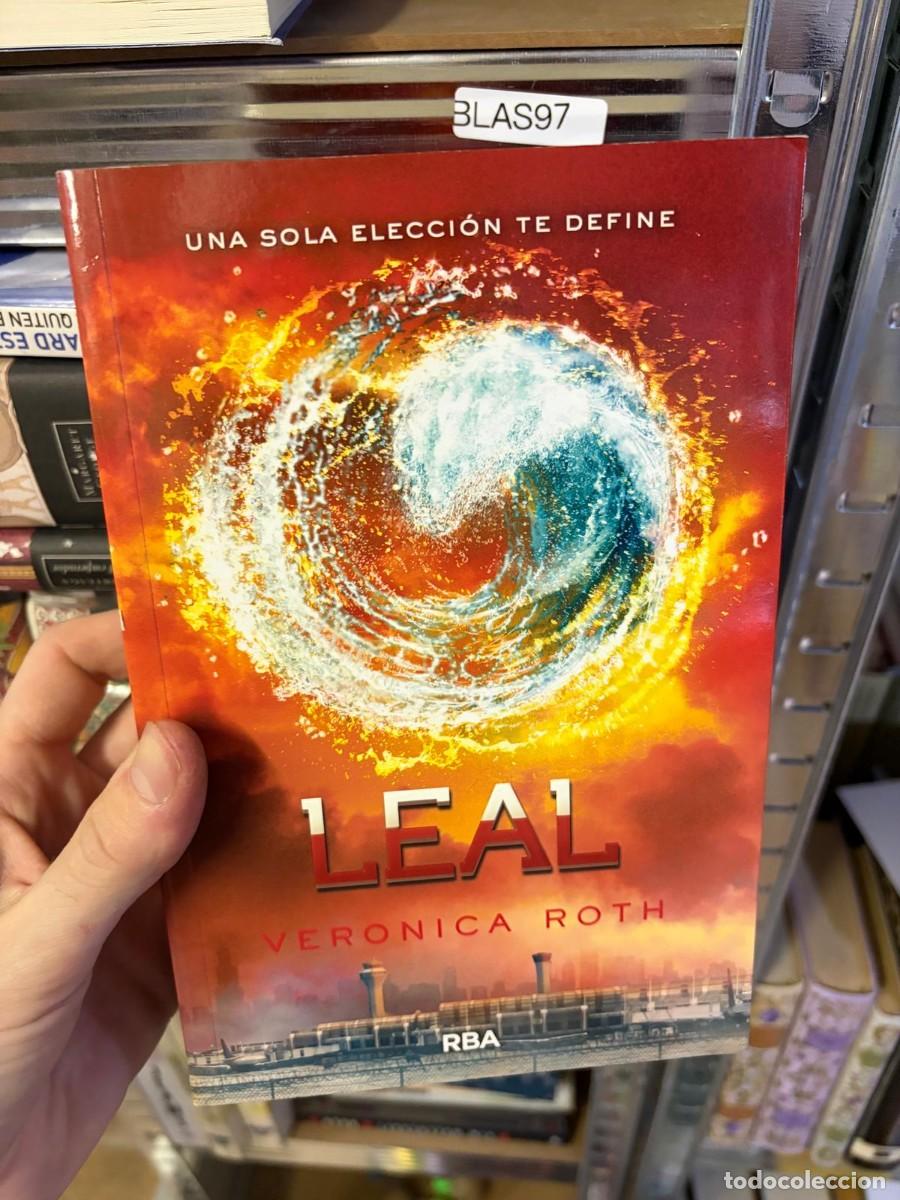 Libros de segunda mano: BLAS97 Veronica Roth &ndash; Leal. RBA.