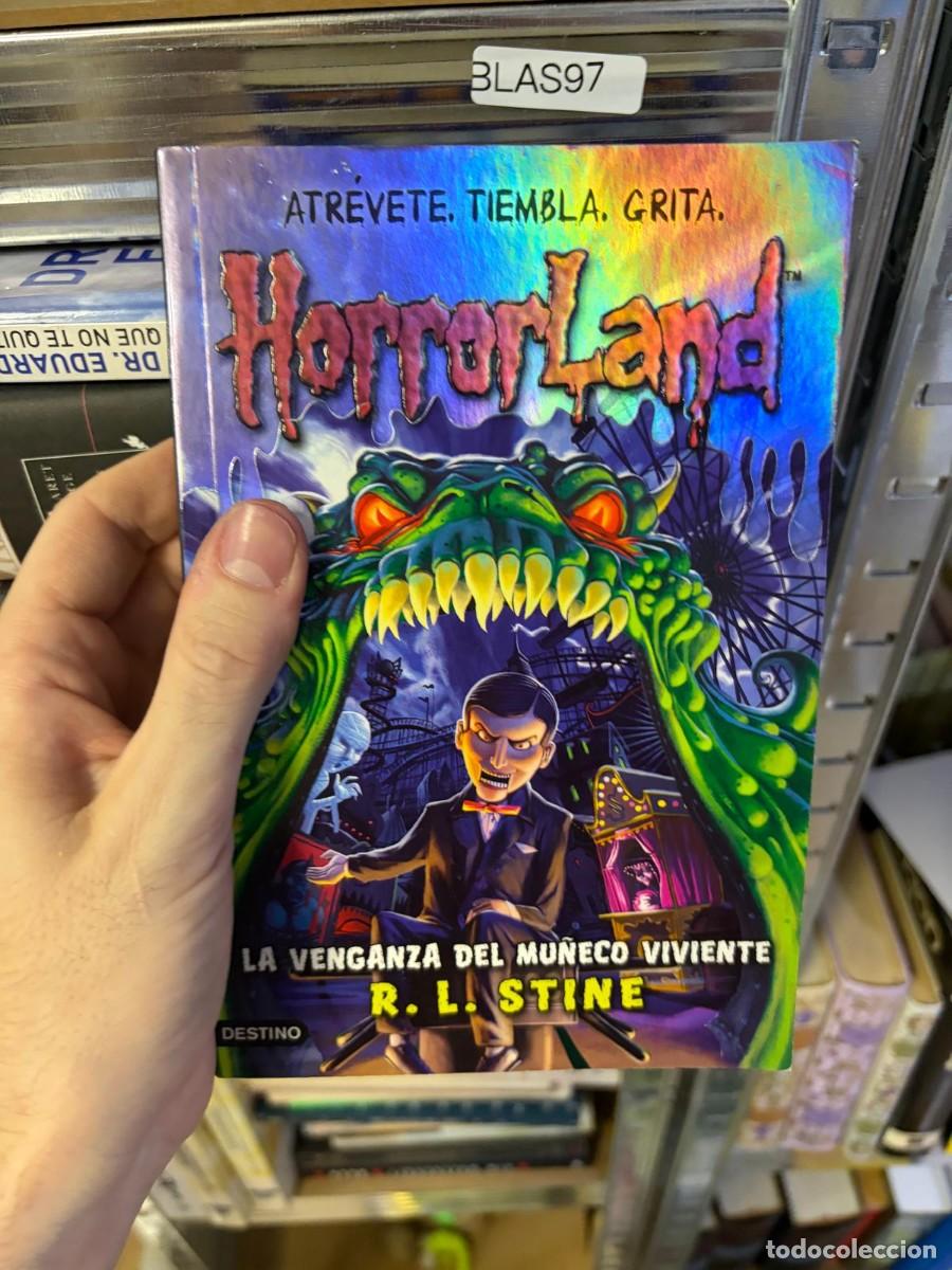 Libros de segunda mano: BLAS97 R. L. Stine &ndash; HorrorLand: La venganza del mu&ntilde;eco viviente. Destino.