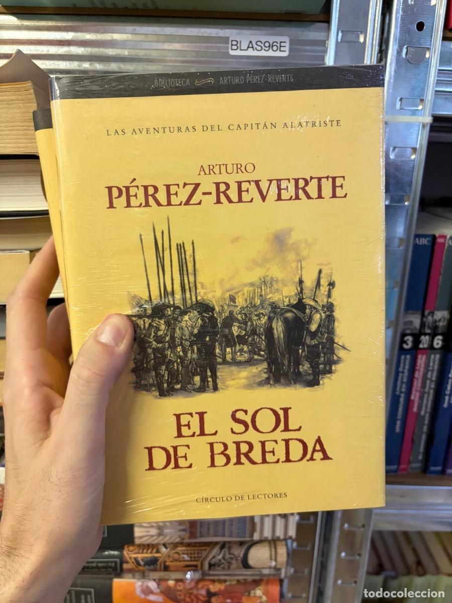 Libros de segunda mano: BLAS96E El sol de Breda &ndash; Arturo P&eacute;rez-Reverte. C&iacute;rculo de Lectores.. el capitan alatriste