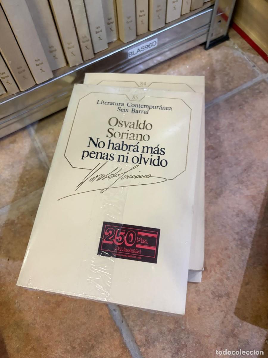 Libros de segunda mano: BLAS96D Osvaldo Soriano No habr&aacute; m&aacute;s penas ni olvido