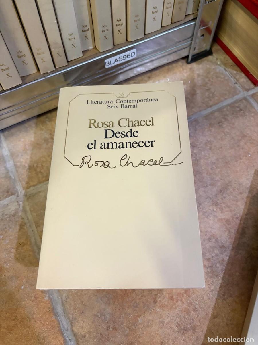 Libros de segunda mano: BLAS96D Rosa Chacel Desde el amanecer