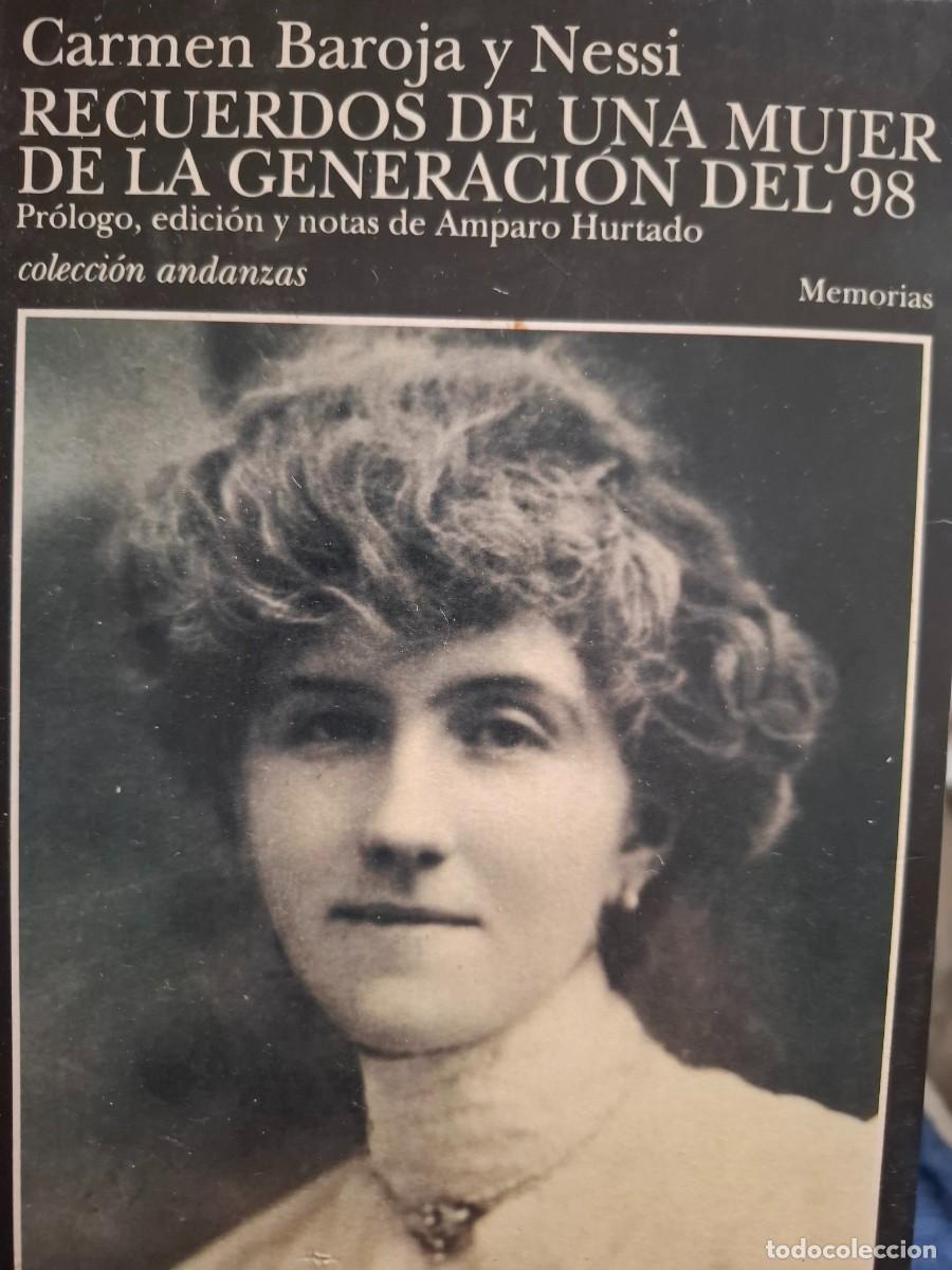 Libros de segunda mano: recuerdos de una mujer de la generaci&oacute;n del 98 Carmen Baroja Nessi