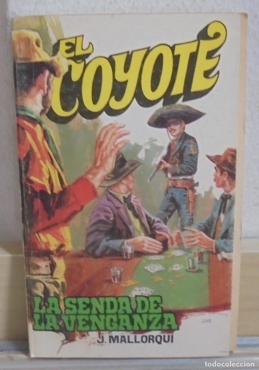Libros de segunda mano: El Coyote - La senda de la venganza. J. Mallorqui