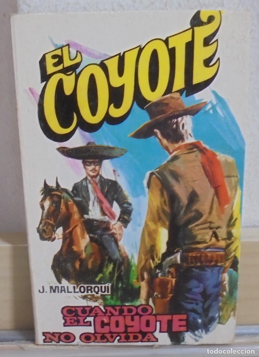 Libros de segunda mano: El Coyote - Cuando el Coyote no olvida. J. Mallorqui