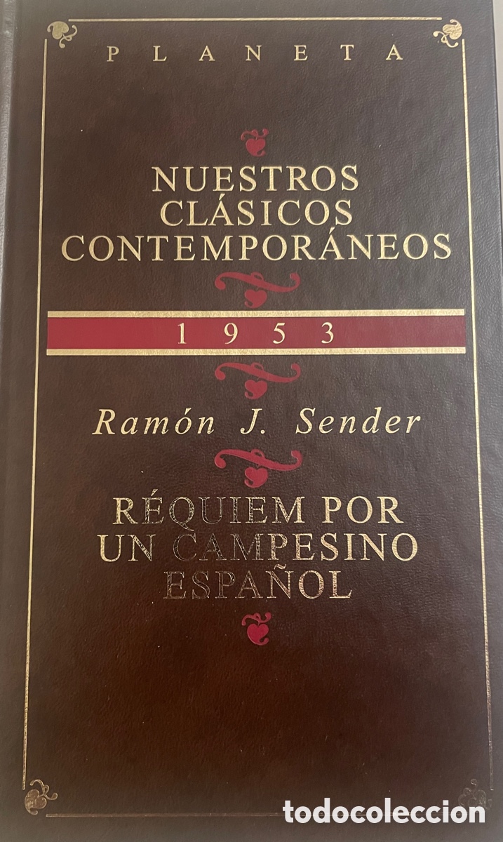 Libros de segunda mano: Ram&oacute;n J. Sender. &ldquo;R&eacute;quiem por un campesino espa&ntilde;ol&rdquo;.