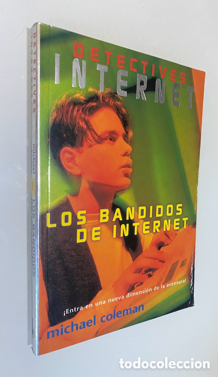 Libros de segunda mano: Detectives Internet 1: Los bandidos de Internet - COLEMAN, Michael