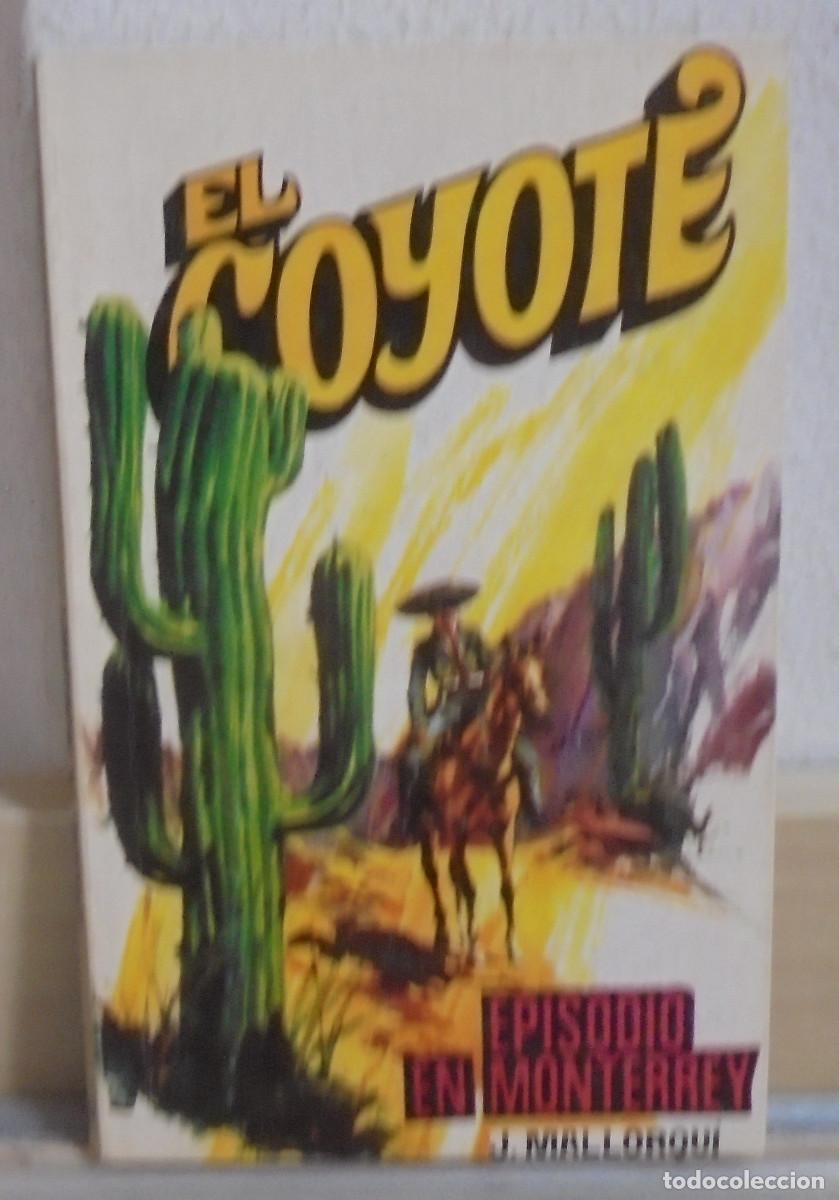 Libros de segunda mano: El Coyote - Episodio en Monterrey. J. Mallorqui