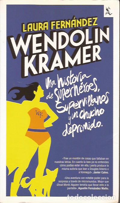 Libros de segunda mano: NOVELA WENDOLIN KRAMER LAURA FERNANDEZ SEIX BARRAL