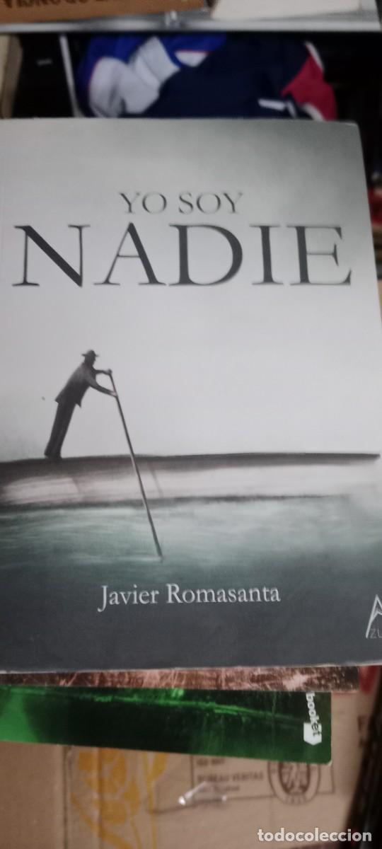 Libros de segunda mano: YO SOY NADIE JAVIER ROMASANTA LIBRO M-COL
