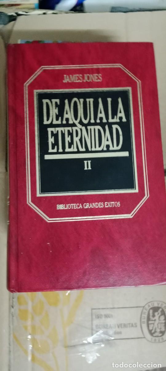 Libros de segunda mano: DE AQUI A LA ETENIDAD TOMO II JAMES JONES LIBRO M-COL