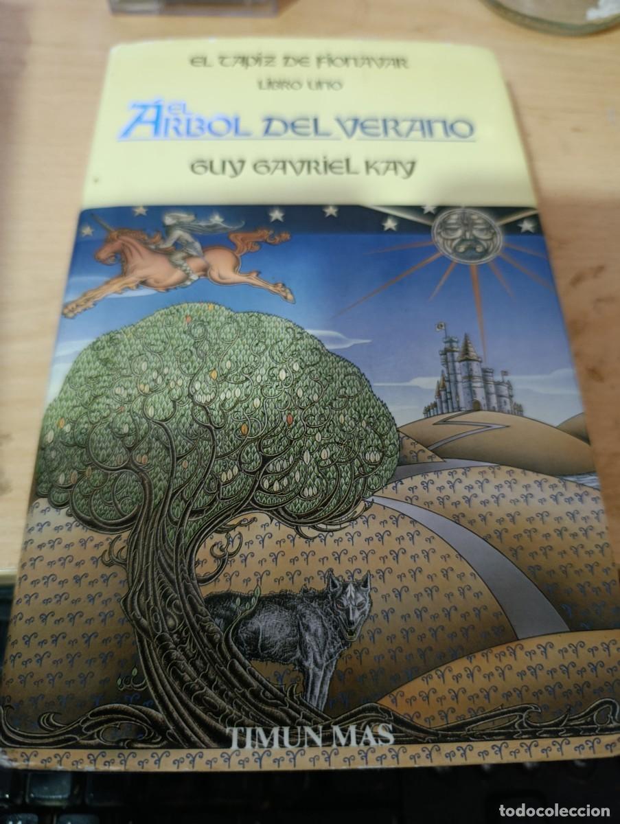 Libros de segunda mano: EL TAPIZ DE FIONAVAR LIBRO 1. EL ARBOL DEL VERANO. EST32B1