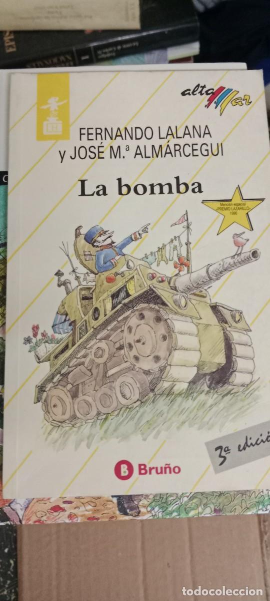 Libros de segunda mano: La bomba - Fernando Lalana y Jos&eacute; Mar&iacute;a Alm&aacute;rcegui LIBRO E-SAN