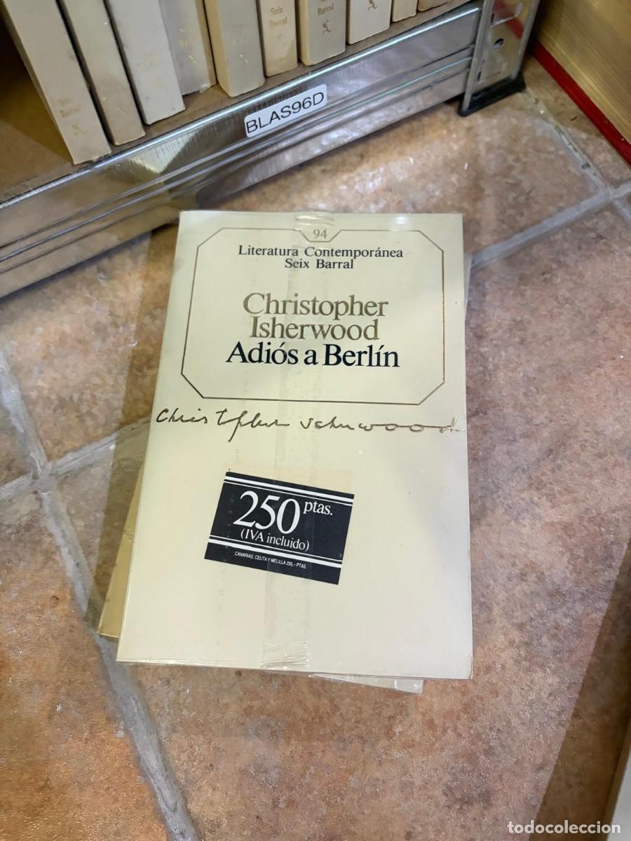 Libros de segunda mano: BLAS96D Christopher Isherwood &mdash; Adi&oacute;s a Berl&iacute;n &mdash; Seix Barral