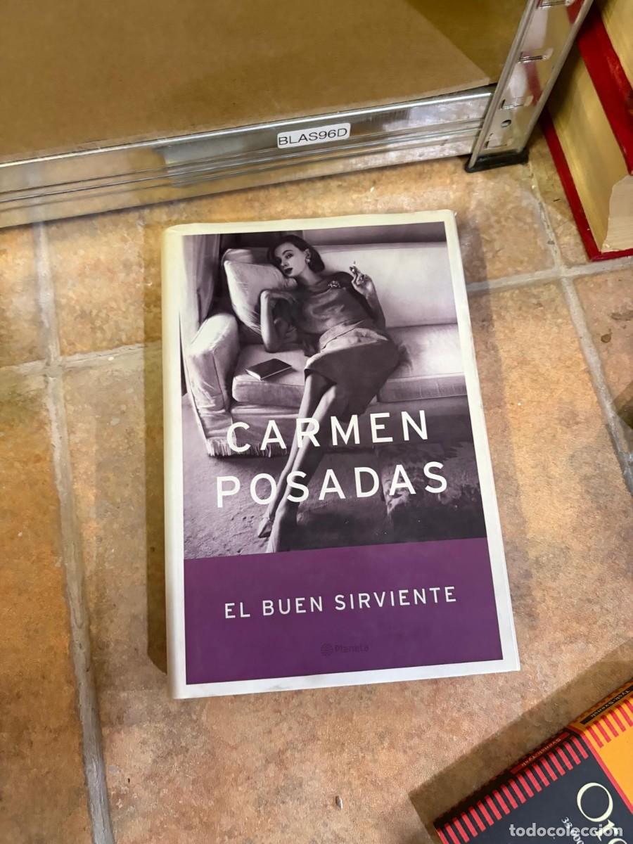 Libros de segunda mano: BLAS96D Carmen Posadas, El buen sirviente. Editorial Planeta.