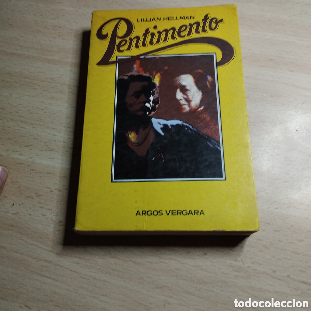 Libros de segunda mano: Pentimento. Lillian Hellman. 1977. Argos Vergara 1&ordf; Edici&oacute;n