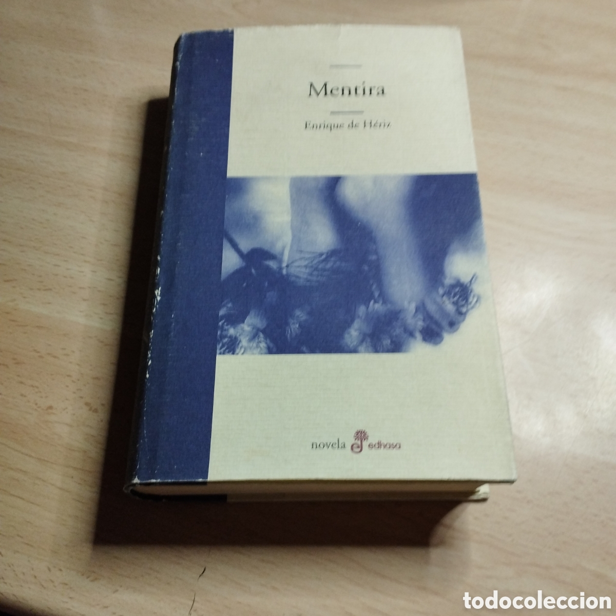 Libros de segunda mano: Mentira. Enrique de Heriz. 2004. Edhasa.