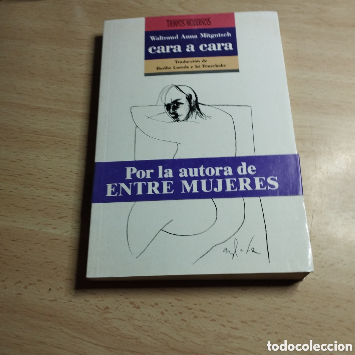 Libros de segunda mano: Cara a cara. Waltraud Anna Mitgutsch. 1990. Ediciones B. 1&ordf; Edici&oacute;n.