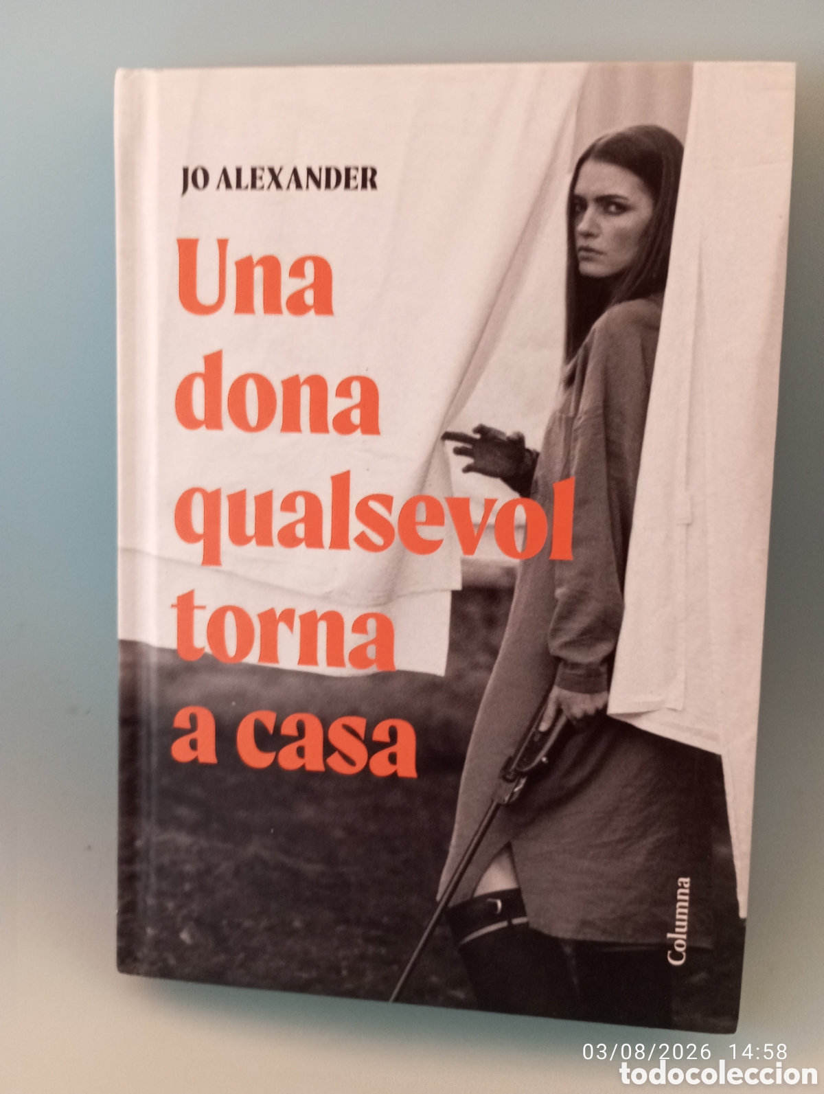 Libros de segunda mano: Jo Alexander . Una dona torna a casa .Columna .