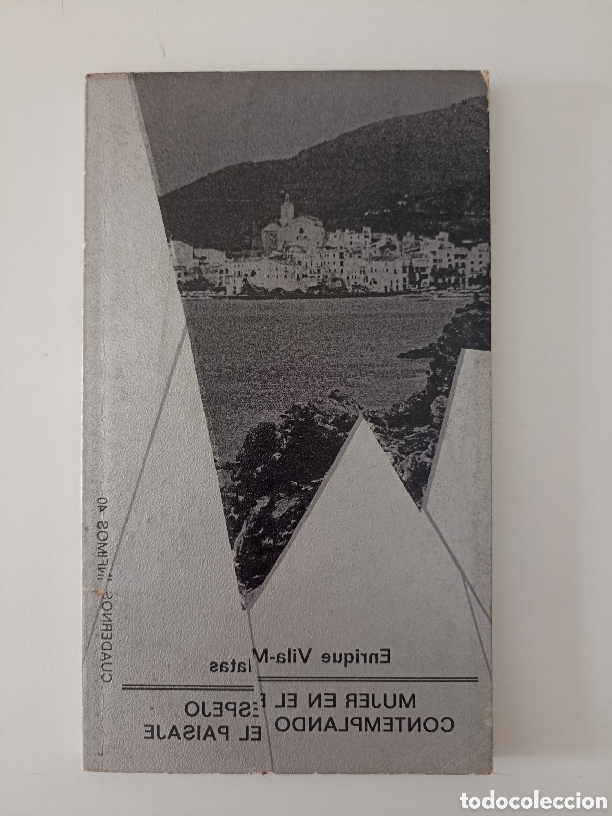 Libros de segunda mano: Enrique Vila-Matas - Mujer en el espejo completando el paisaje (Tusquets, 1973) 1&ordf; edici&oacute;n.
