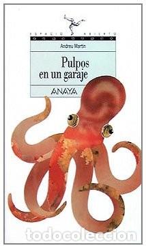 Libros de segunda mano: Pulpos en un Garaje - Martin, Andreu - Anaya Infantil y Juvenil - Libros para J&oacute;venes, N&ordm; 39