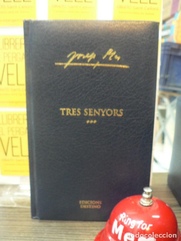 Libros de segunda mano: Tres senyors (O.C. 19 ed. 2004) - Josep Pla - Destino / Enciclop&egrave;dia Catalana - Obra Completa