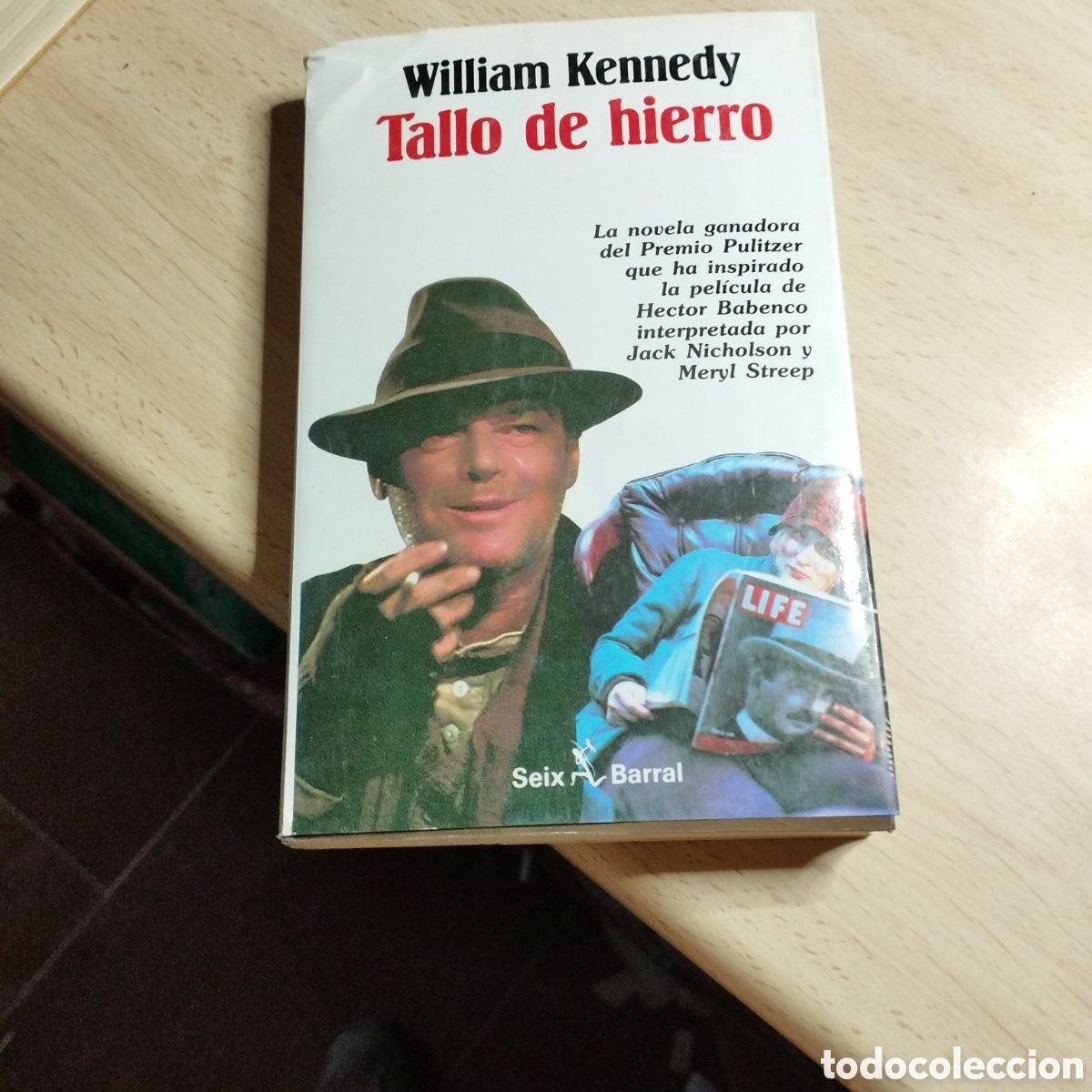 Libros de segunda mano: Tallo de hierro. William Kennedy. 1984. Seix Barral 1&ordf; Edici&oacute;n.