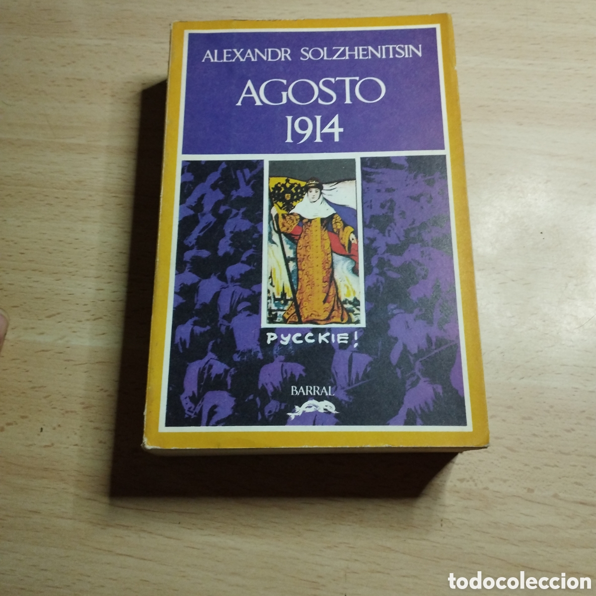 Libros de segunda mano: Agosto 1914. Alexander Solzhenitsin. 1974. Barral.
