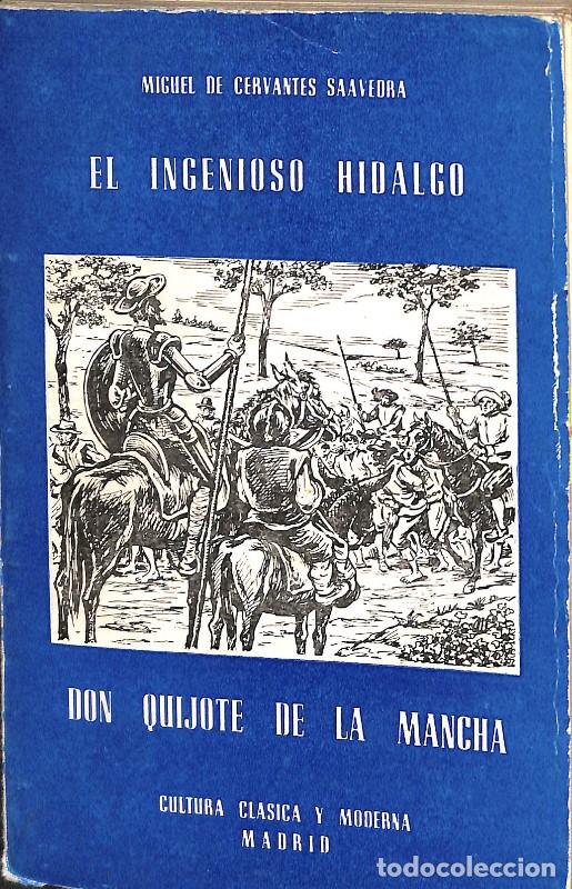 Libros de segunda mano: El Ingenioso Hidalgo Don Quijote de la Mancha - Miguel de Cervantes Saavedra -