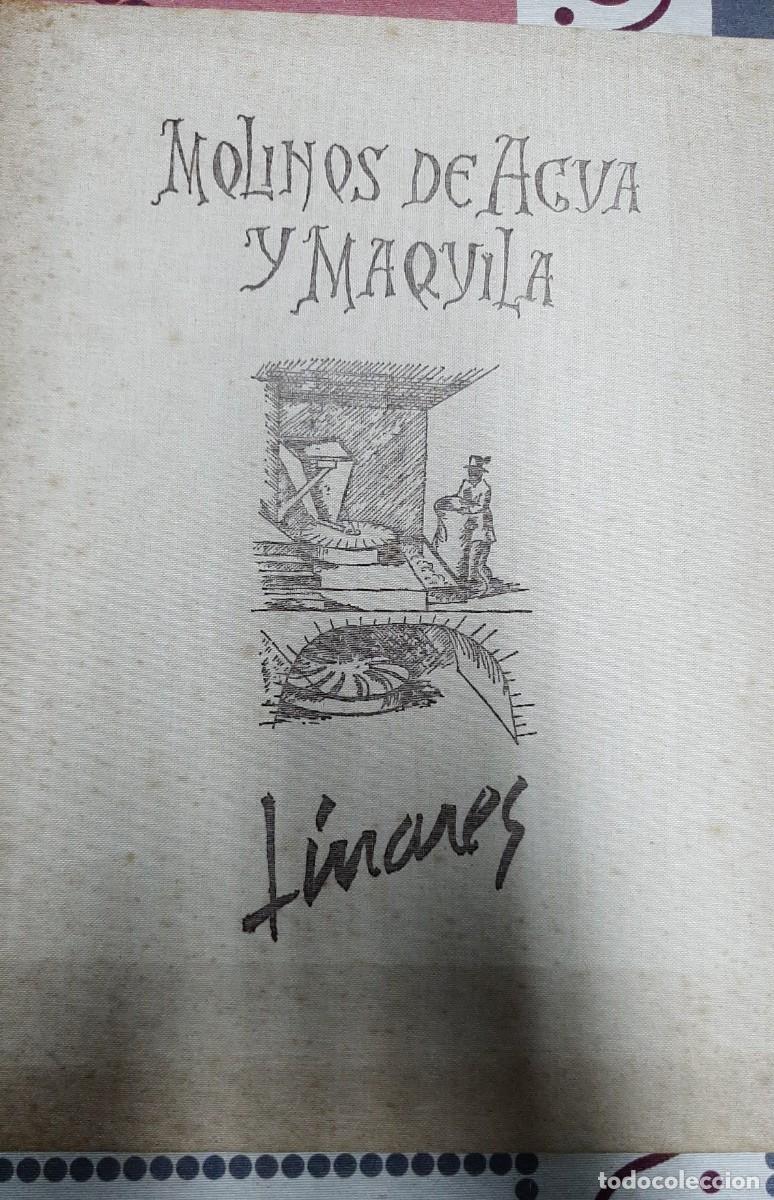Libros de segunda mano: Molinos de Agua y Maquila