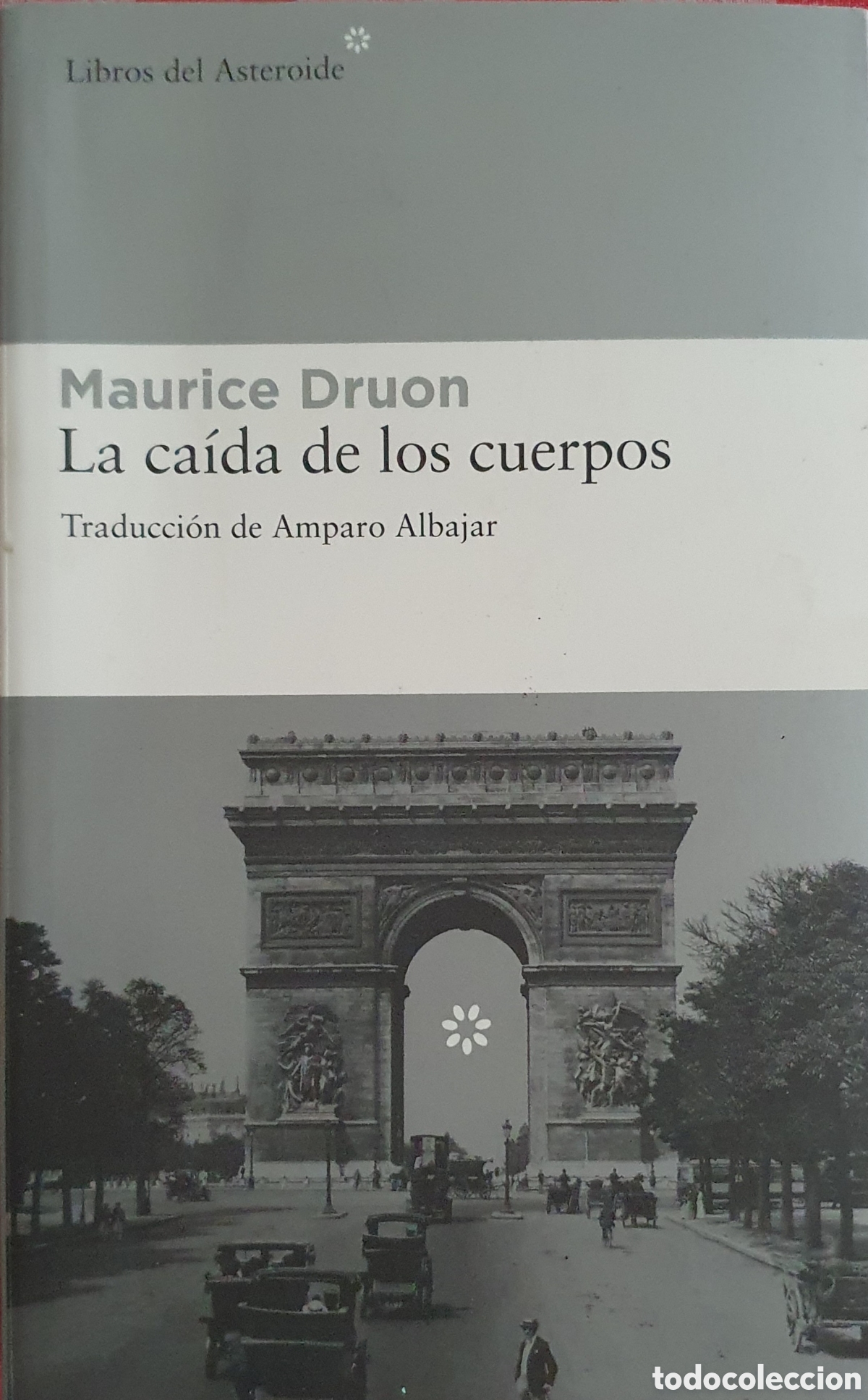 Libros de segunda mano: Maurice Druon La ca&iacute;da de los cuerpos