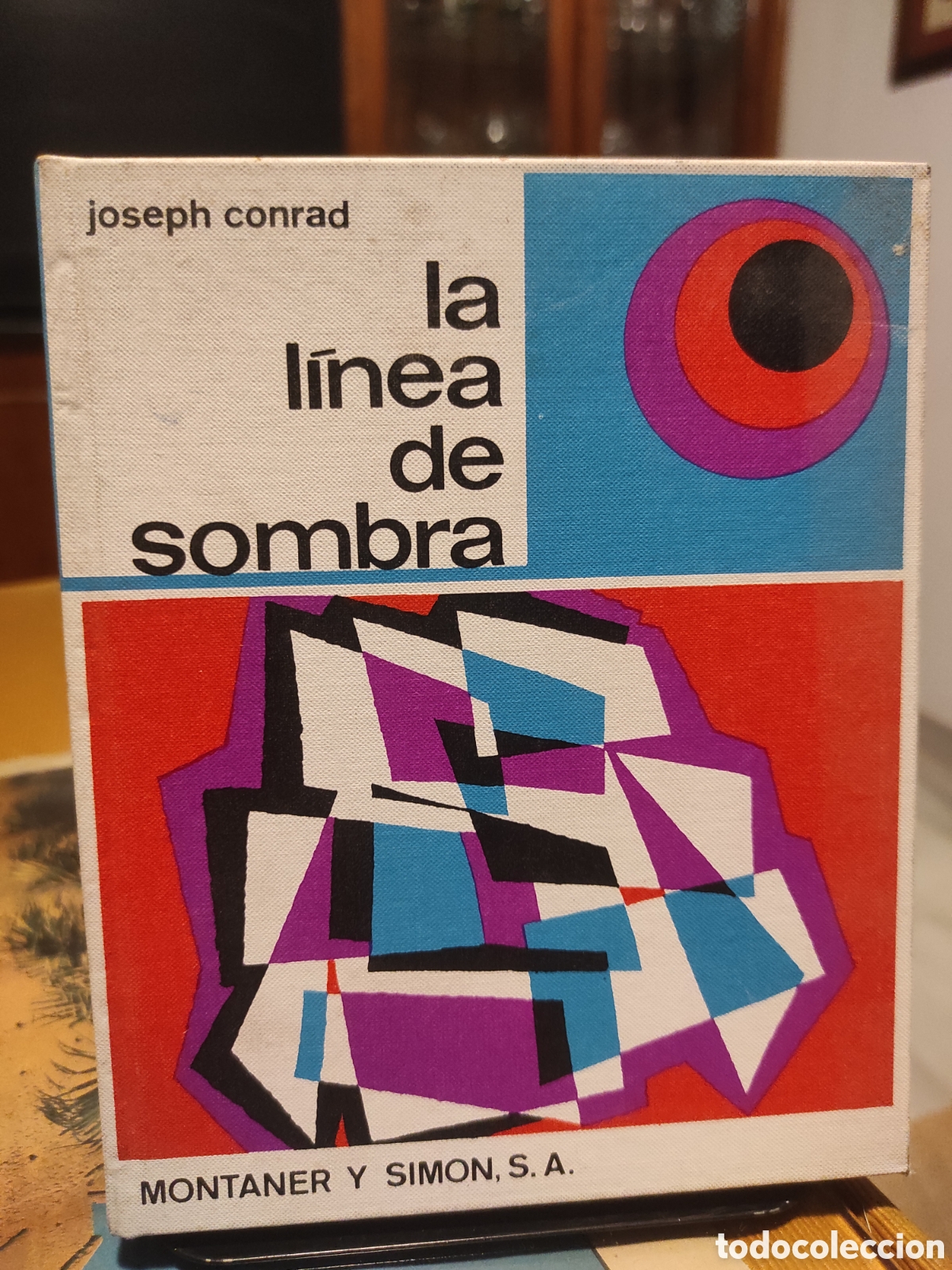 Libros de segunda mano: La l&iacute;nea de sombra. Joseph Conrad. Ed. Montaner y Simon