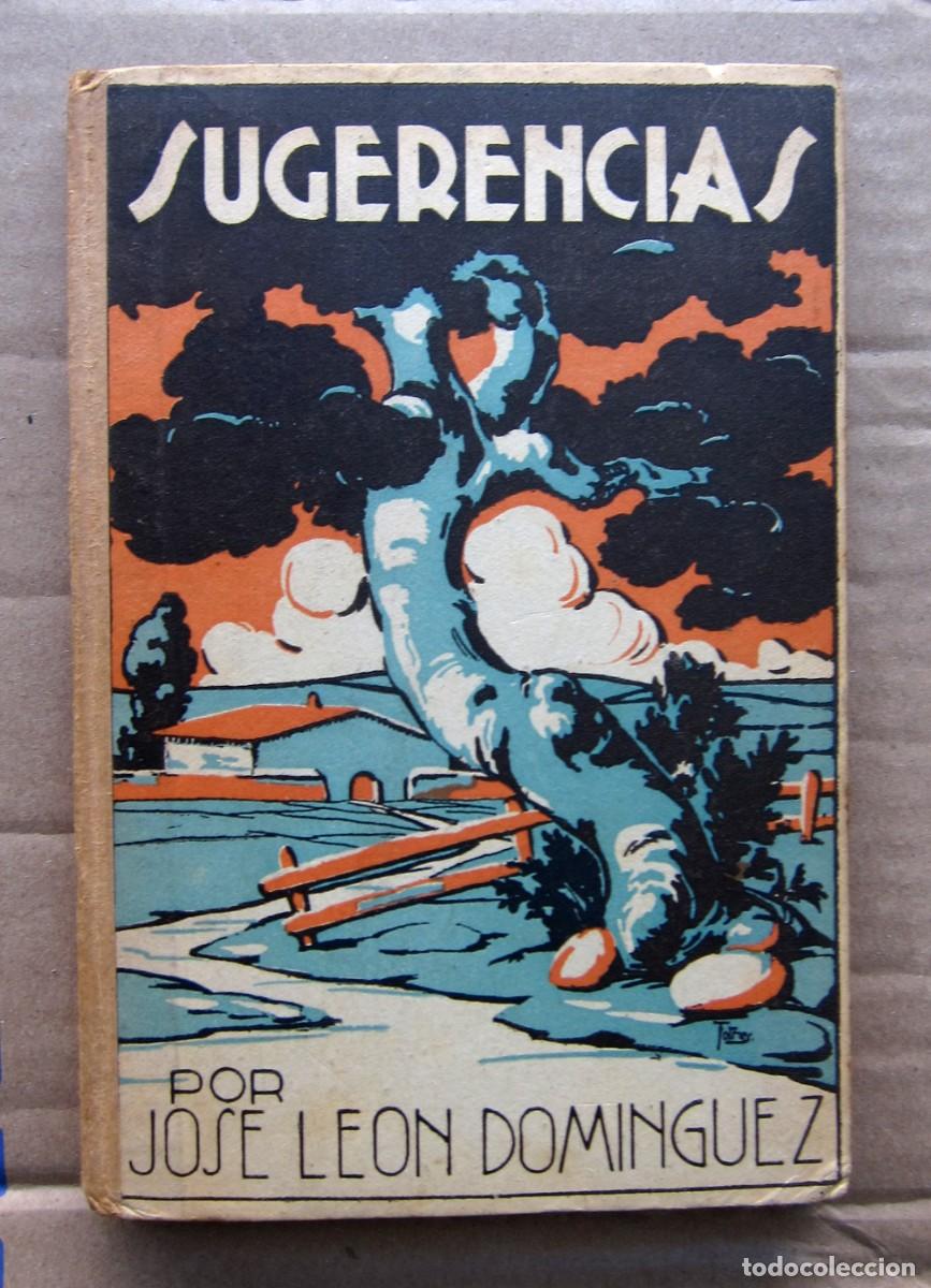 Libros de segunda mano: Jos&eacute; Le&oacute;n Dom&iacute;nguez. Sugerencias