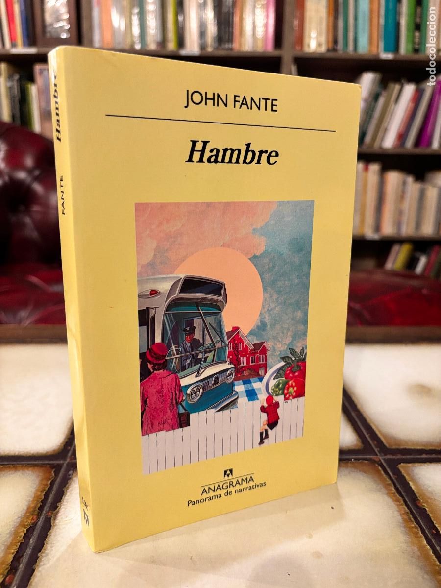 Libros de segunda mano: Hambre. John Fante. Anagrama