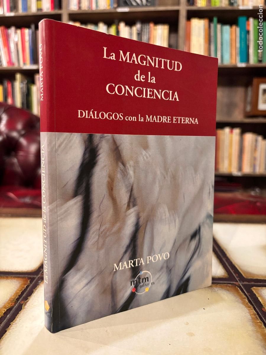 Libros de segunda mano: La magnitud de la conciencia. Di&aacute;logos con la Madre Eterna. Marca Povo.