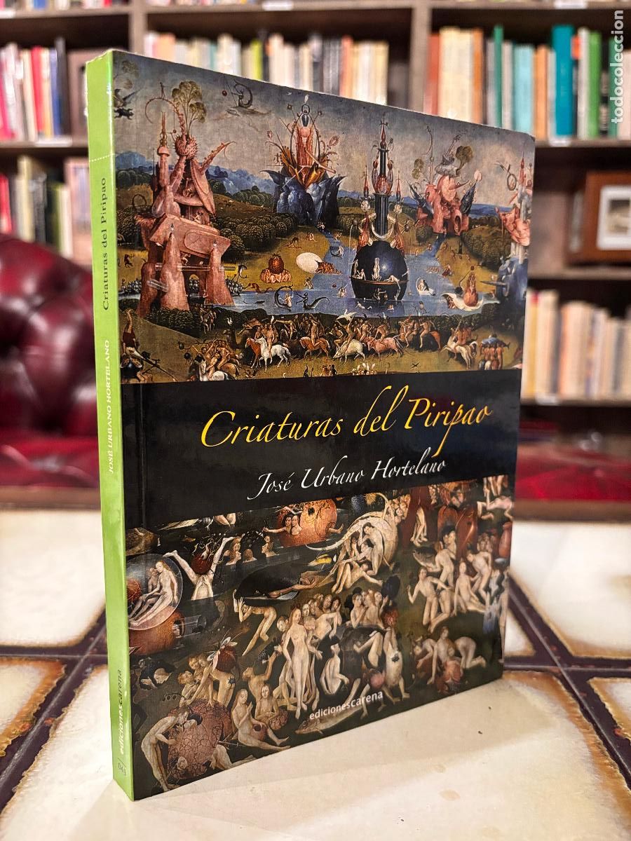 Libros de segunda mano: Criaturas del Piripao. Jos&eacute; Urbano Hortelano