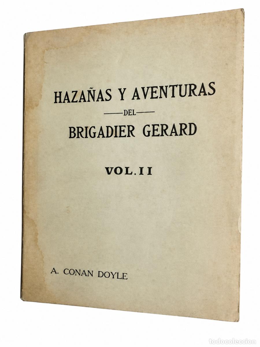 Libros de segunda mano: ARTHUR CONAN DOYLE &ndash; HAZA&Ntilde;AS Y AVENTURAS DEL BRIGADIER GERARD. VOLUMEN II &ndash; LM