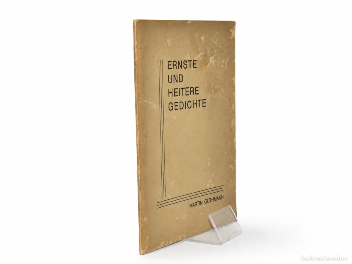 Libros de segunda mano: MARTIN GUTHMANN &ndash; ERNSTE UND HEITERE GEDICHTE &ndash; EDICI&Oacute;N DEL AUTOR &ndash; 1967 LM