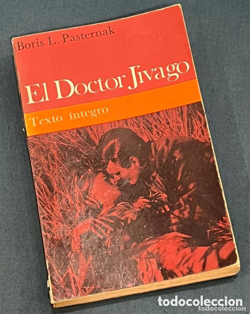 Libros de segunda mano: Libro. Boris L. Pasternak. &ldquo;El Doctor Jivago&rdquo;. Ed. Noguer.