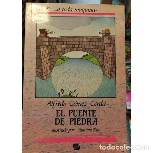 Libros de segunda mano: El Puente de Piedra - Gomez Cerda, Alfredo - Susaeta Ediciones