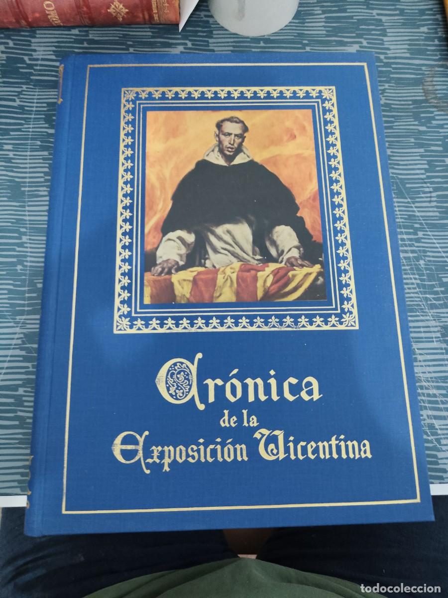 Second hand books: CRONICA DE LA EXPOSICI&Oacute;N VICENTINA, FRANCISCO DE P.MOMBLANCH, VALENCIA 1957,VER FOTOS.