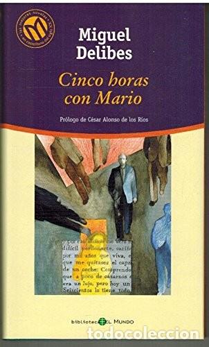Libros de segunda mano: Cinco Horas con Mario - Miguel Delibes - Bibliotex - Millenium. Las Mejores Novelas del S. XX