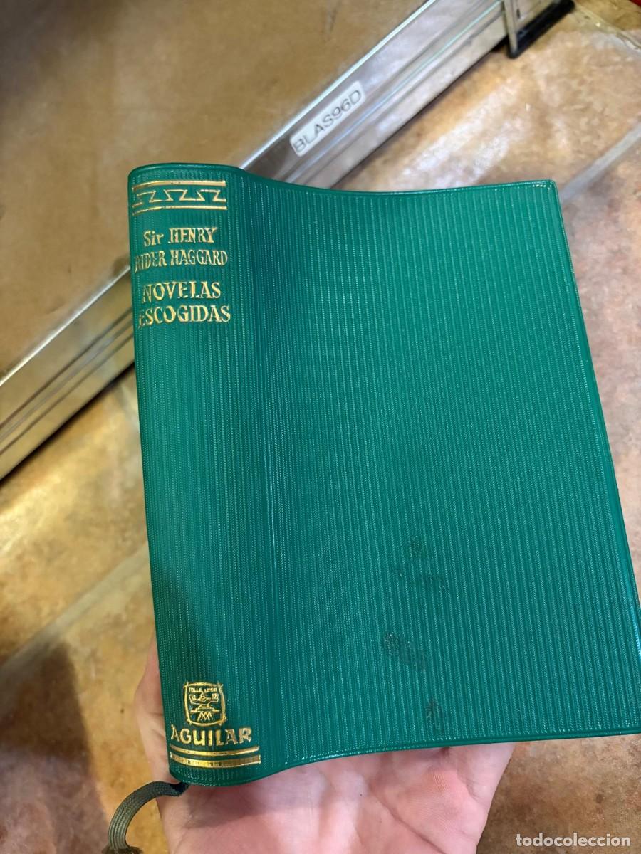 Libros de segunda mano: BLAS96D Sir Henry Rider Haggard, Novelas escogidas. Aguilar.