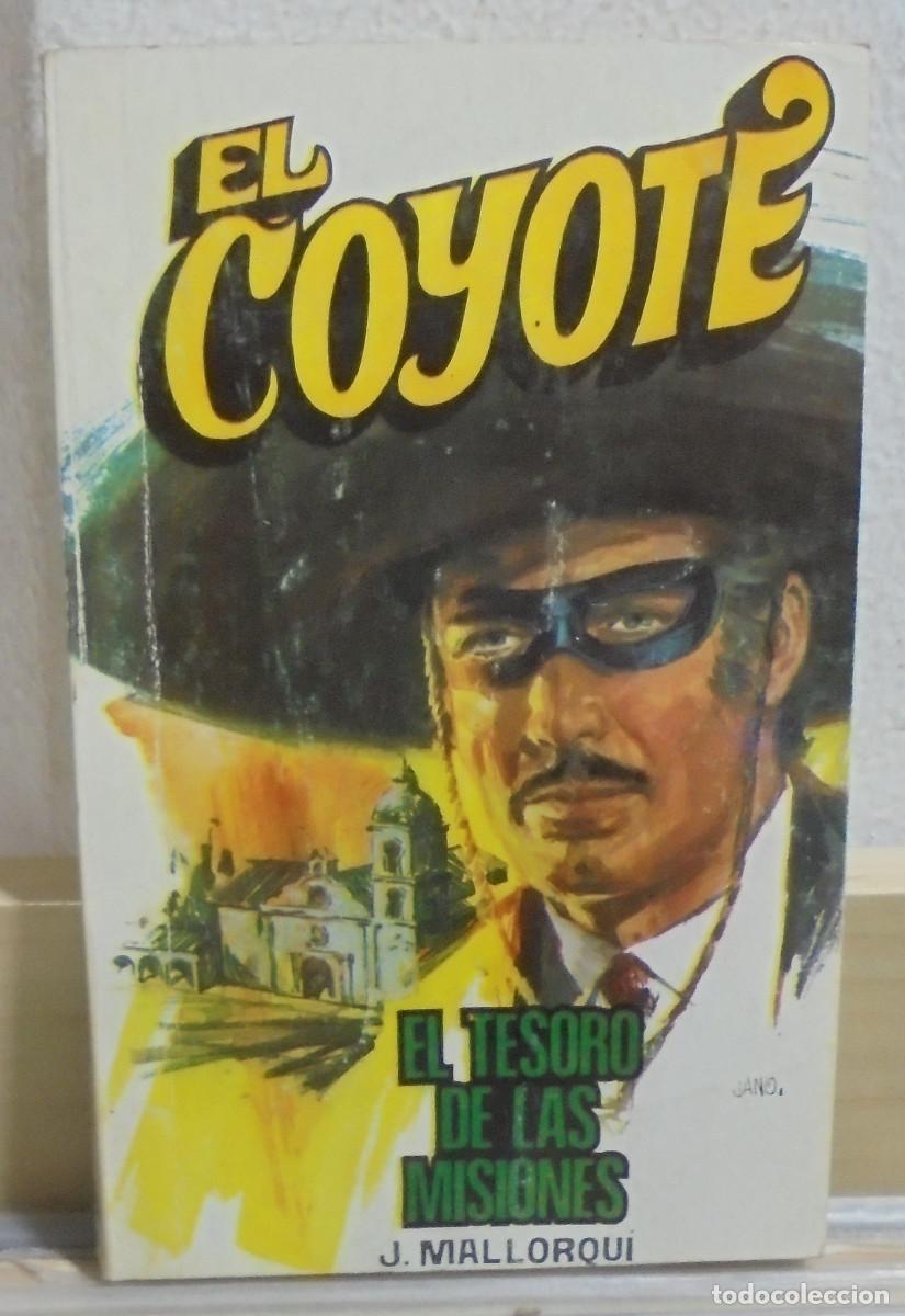 Libros de segunda mano: El Coyote - El tesoro de las misiones. J. Mallorqui