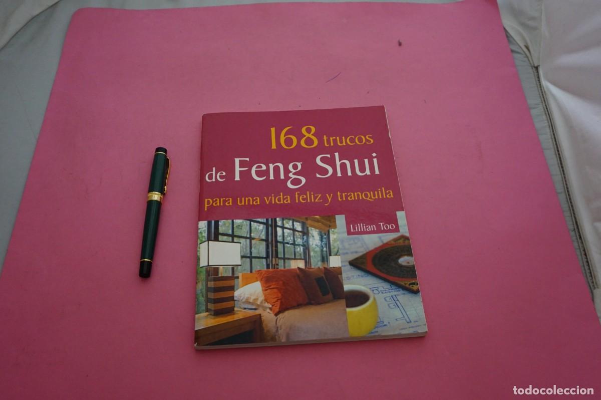 Libros de segunda mano: AMF-15I/ 168 TRUCOS DE FENG SHUI PARA UNA VIDA FELIZ Y TRANQUILA - LILLIAN TOO / RBA EDITORES