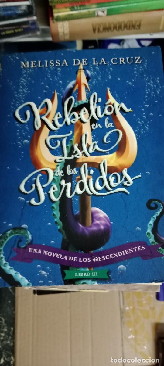Libros de segunda mano: MELISSA DE LA CRUZ. REBELI&Oacute;N EN LA ISLA DE LOS PERDIDOS LIBRO TOP-17