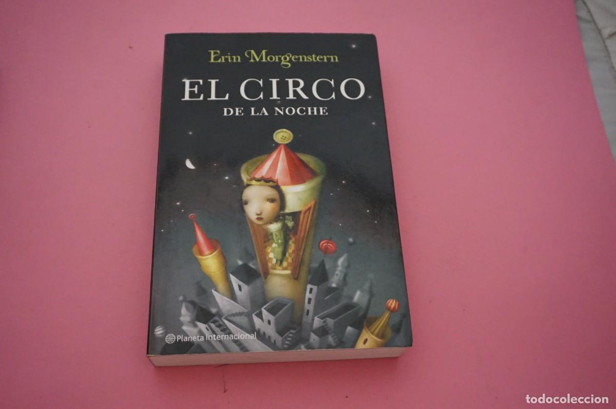 Libros de segunda mano: AMF-32A/ EL CIRCO DE LA NOCHE - ERIN MORGENSTERN / EDITORIAL PLANETA