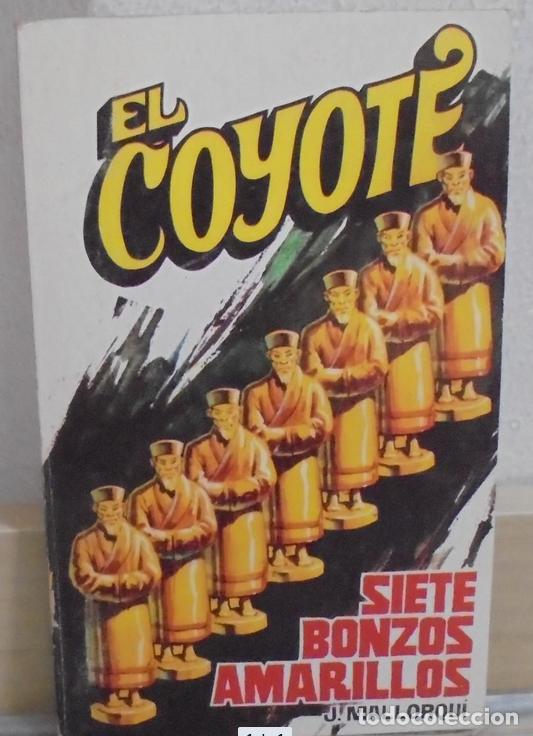 Libros de segunda mano: El Coyote - Siete bonzos amarillos. J. Mallorqui