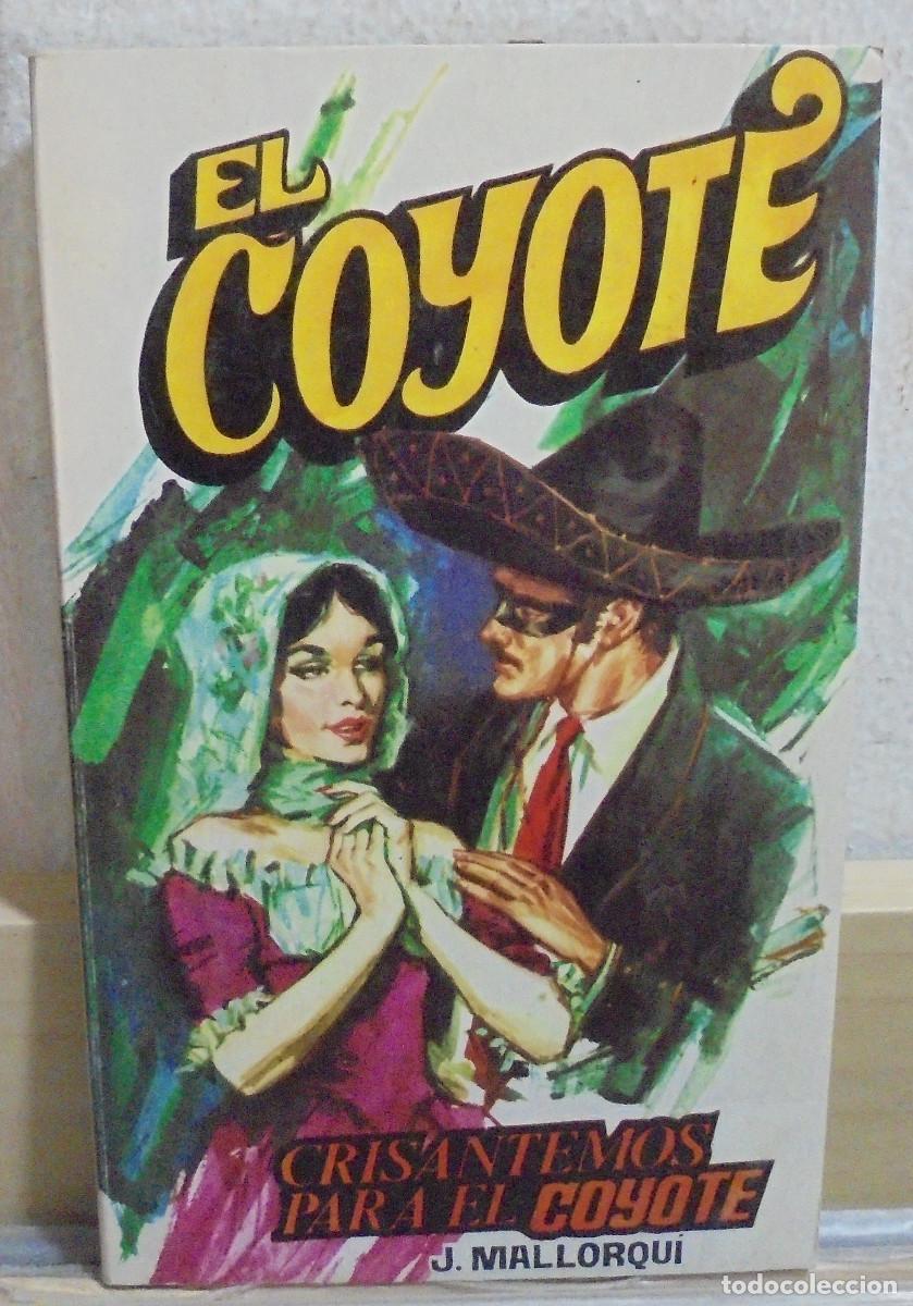 Libri di seconda mano: El Coyote - Crisantemos para el Coyote. J. Mallorqui